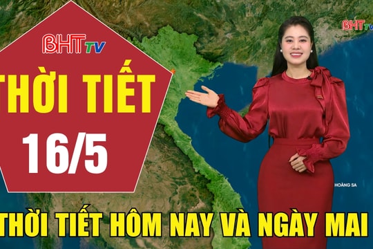 Dự báo thời tiết Hà Tĩnh đêm 15/5 ngày 16/5/2026
