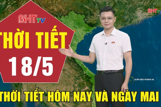 Dự báo thời tiết Hà Tĩnh đêm 17/5 ngày 18/5/2026