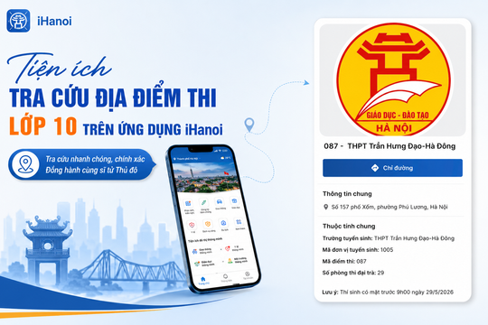 Hà Nội tích hợp tra cứu điểm thi lớp 10 trên iHanoi