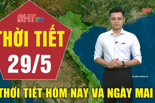 Dự báo thời tiết Hà Tĩnh đêm 28/5 ngày 29/5/2026