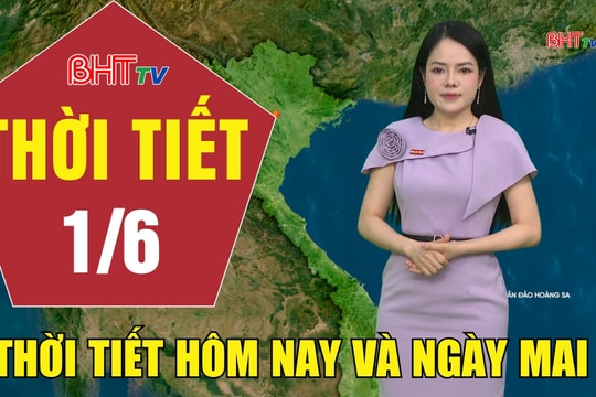 Dự báo thời tiết Hà Tĩnh đêm 31/5 ngày 1/6/2026