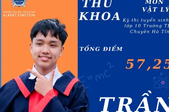 Thủ khoa Kỳ thi tuyển sinh vào lớp 10 Trường THPT Chuyên Hà Tĩnh đạt 57,25 điểm