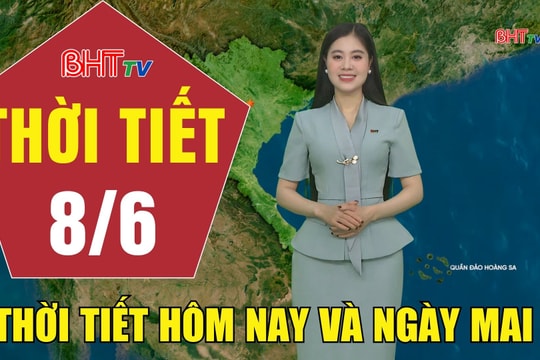 Bản tin Dự báo thời tiết Hà Tĩnh đêm 8/6 ngày 9/6/2026