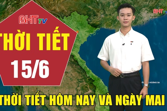Bản tin Dự báo thời tiết Hà Tĩnh đêm 14/6 ngày 15/6/2026