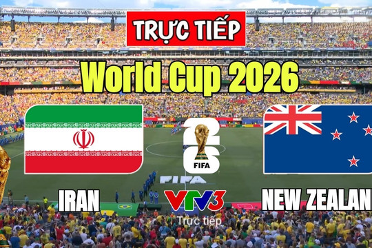 Trực tiếp tỉ số Iran 2-2 New Zealand: Đại diện châu Á chờ chiến thắng đầu tay ở bảng G World Cup 2026