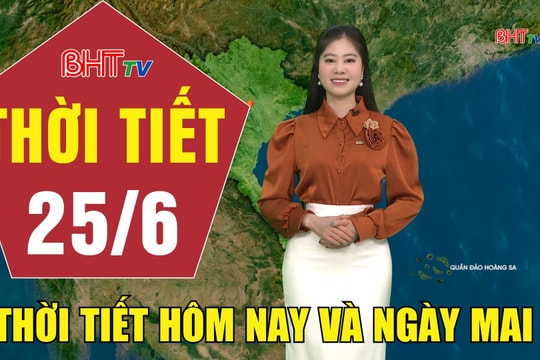 Bản tin Dự báo thời tiết Hà Tĩnh đêm 24/6 ngày 25/6/2026