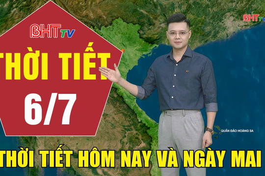 Dự báo thời tiết Hà Tĩnh đêm 5/7 ngày 6/7/2026