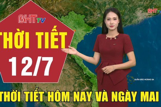Dự báo thời tiết Hà Tĩnh đêm 11/7 ngày 12/7/2026