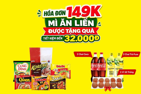 Mẹo mua mì ăn liền nhận quà tặng trứng gà và nước giải khát tại Bách hóa XANH