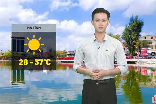 Dự báo thời tiết Hà Tĩnh ngày 21/7: Không mưa, ngày nắng nóng