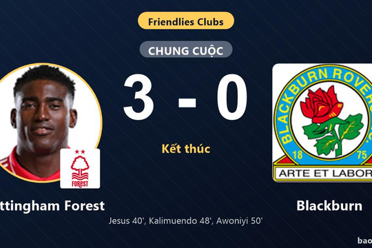 Nottingham Forest 3-0 Blackburn: Nottingham Forest giành chiến thắng
