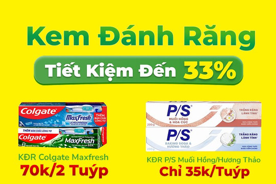 Mẹo mua kem đánh răng Colgate và P/S chính hãng giá rẻ chỉ từ 35.000 đồng