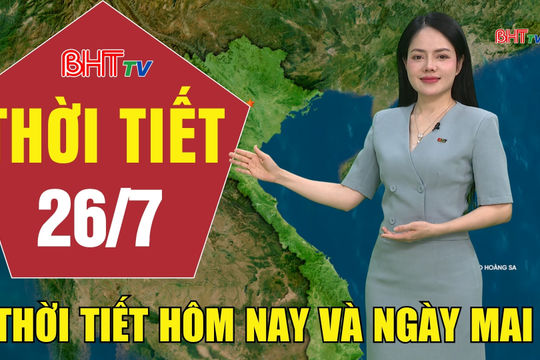 Dự báo thời tiết Hà Tĩnh đêm 25/7 ngày 26/7/2026
