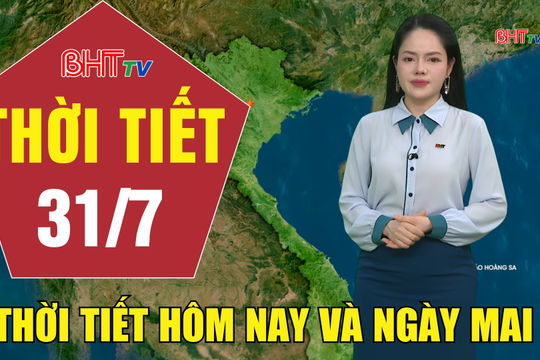 Dự báo thời tiết Hà Tĩnh đêm 30/7 ngày 31/7/2026