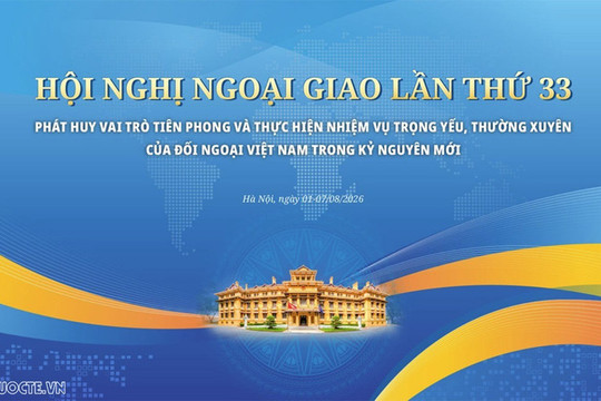 Khai mạc Hội nghị Ngoại giao toàn quốc lần thứ 33