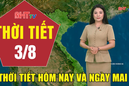 Dự báo thời tiết Hà Tĩnh đêm 2/8 ngày 3/8/2026