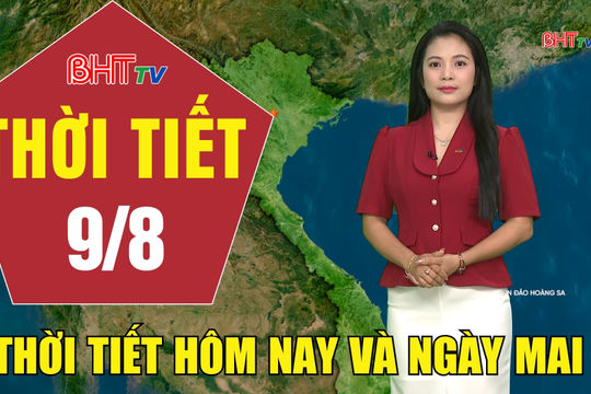 Dự báo thời tiết Hà Tĩnh đêm 8/8 ngày 9/8/2026