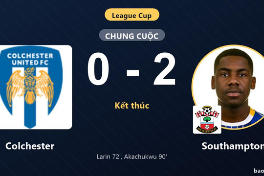 Colchester 0-2 Southampton: Southampton giành chiến thắng