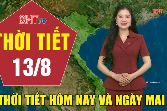 Dự báo thời tiết Hà Tĩnh đêm 12/8 ngày 13/8/2026