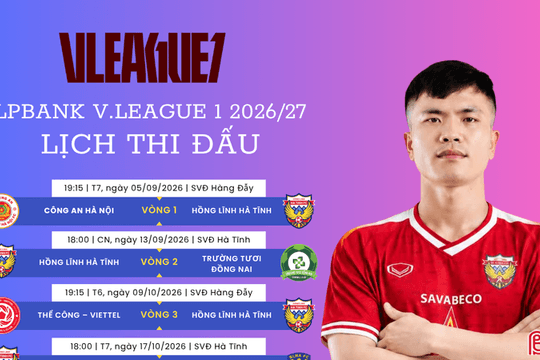 Lịch thi đấu của Hồng Lĩnh Hà Tĩnh tại V.League 1 mùa giải 2026/27
