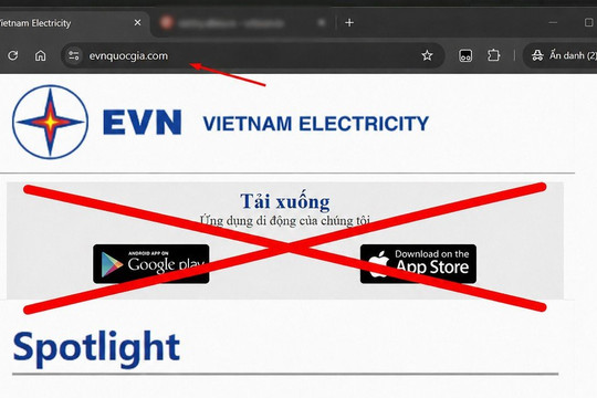 EVN phát cảnh báo website giả mạo lừa cài đặt ứng dụng độc hại nhằm chiếm đoạt tài khoản