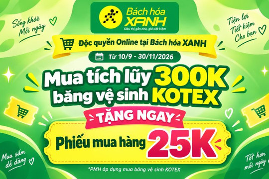 Cách mua sắm tích lũy băng vệ sinh Kotex nhận phiếu mua hàng 25K tại Bách hóa XANH Online