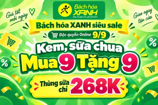 Cách săn ưu đãi kem và sữa chua mua 9 tặng 9 độc quyền online ngày 9/9 tại Bách hóa XANH