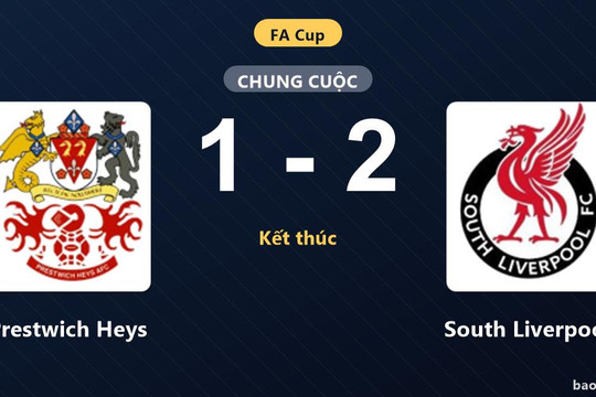 Prestwich Heys 1-2 South Liverpool: South Liverpool giành chiến thắng