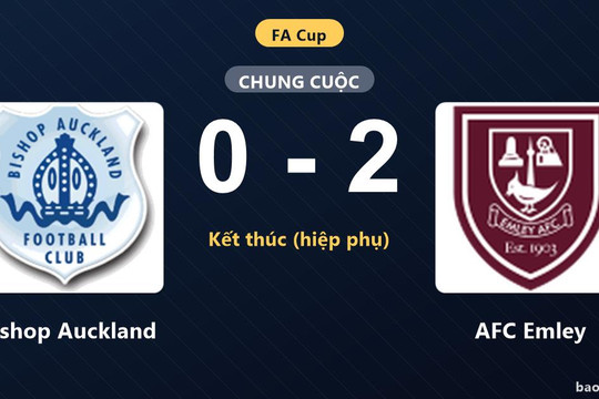 Bishop Auckland 0-2 AFC Emley: AFC Emley giành chiến thắng