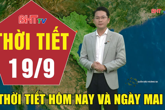 Dự báo thời tiết Hà Tĩnh đêm 18/9 ngày 19/9/2026