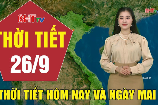 Dự báo thời tiết Hà Tĩnh đêm 25/9 ngày 26/9/2026