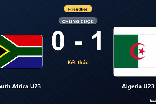 South Africa U23 0-1 Algeria U23: Algeria U23 giành chiến thắng