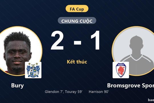 Bury 2-1 Bromsgrove Sporting: Bury giành chiến thắng