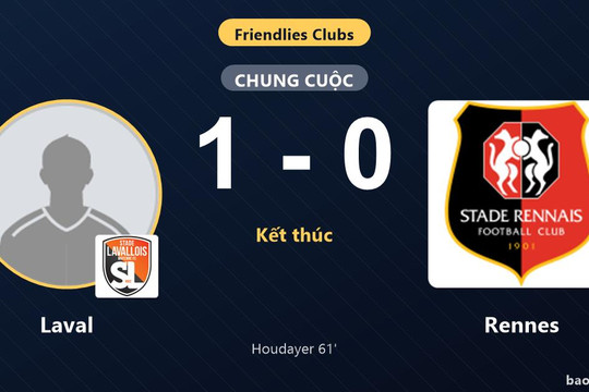 Laval 1-0 Rennes: Laval giành chiến thắng