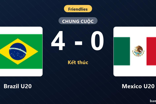 Brazil U20 4-0 Mexico U20: Brazil U20 giành chiến thắng