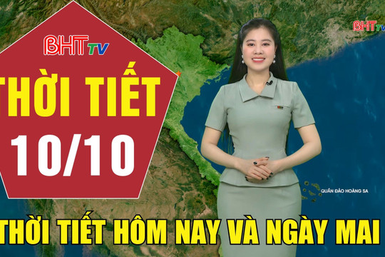 Dự báo thời tiết Hà Tĩnh đêm 9/10 ngày 10/10/2026
