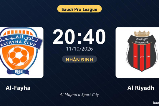 Nhận định Al-Fayha vs Al Riyadh: Cuộc đối đầu khó phân định