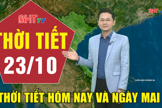 Dự báo thời tiết Hà Tĩnh đêm 22/10 ngày 23/10/2026