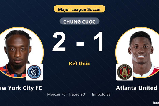 New York City FC 2-1 Atlanta United FC: New York City FC giành chiến thắng