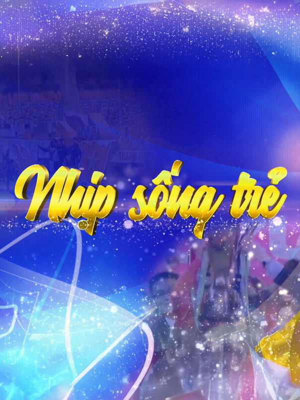 Nhịp sống trẻ
