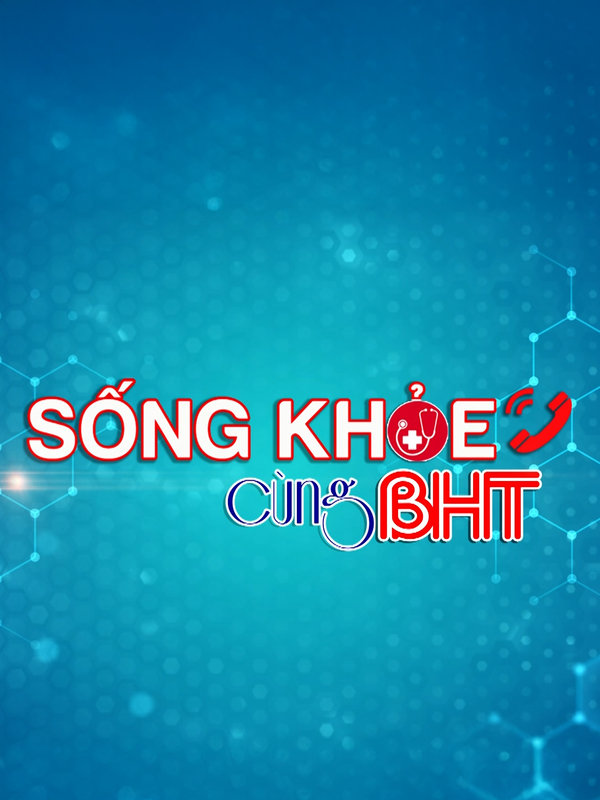 Sống khỏe cùng BHT