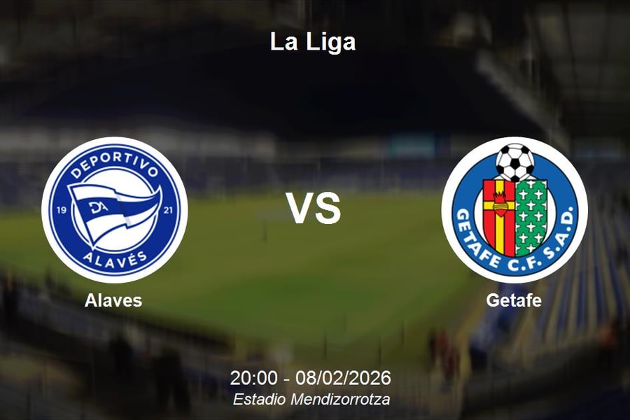 Nhận định Alaves vs Getafe - Cuộc chiến phân định vị trí tại Estadio Mendizorrotza