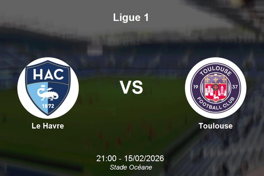 Nhận định Le Havre vs Toulouse - Vòng 22 Ligue 1: Điểm tựa Stade Océane