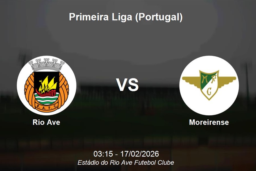 Nhận định Rio Ave vs Moreirense - Primeira Liga 03h15 ngày 17/2