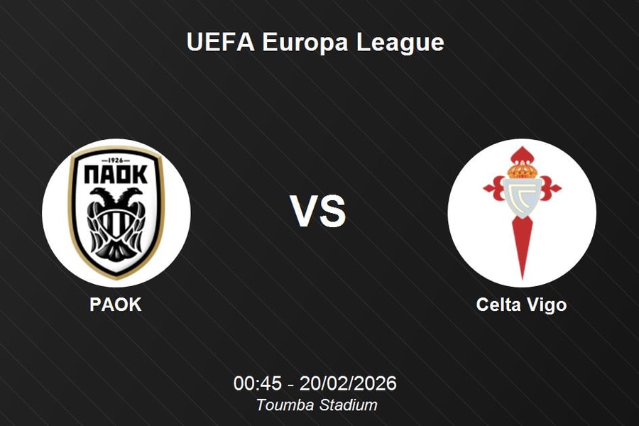 Nhận định PAOK vs Celta Vigo - UEFA Europa League