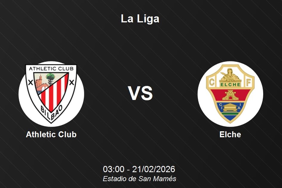 Nhận định Athletic Club vs Elche: Thử thách tại pháo đài San Mamés - La Liga