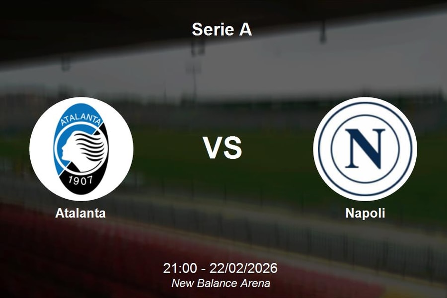 Nhận định Atalanta vs Napoli - Serie A: Thử thách cực đại cho đội khách tại New Balance Arena