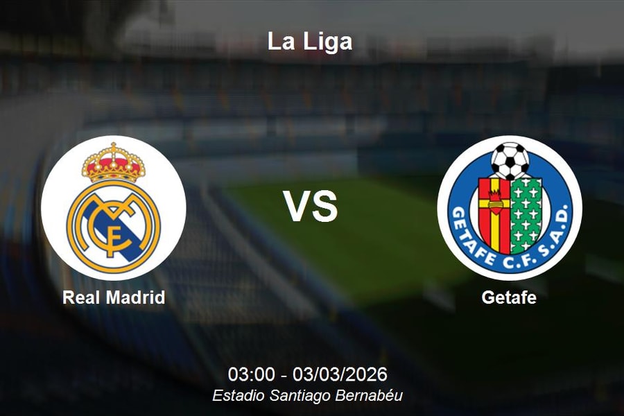 Nhận định Real Madrid vs Getafe - La Liga