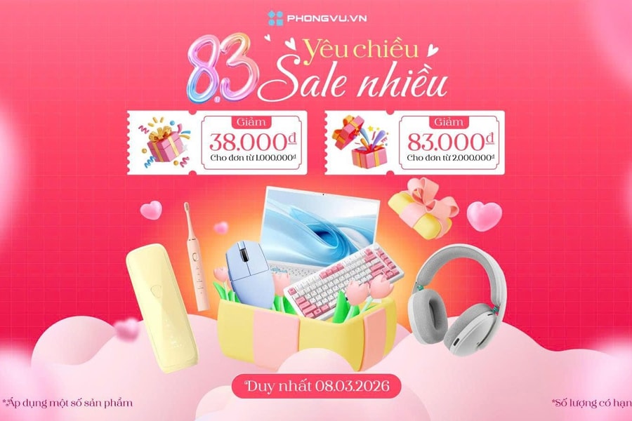 Phong Vũ tung mã giảm giá đến 83.000 đồng mừng ngày Quốc tế Phụ nữ 8/3/2026