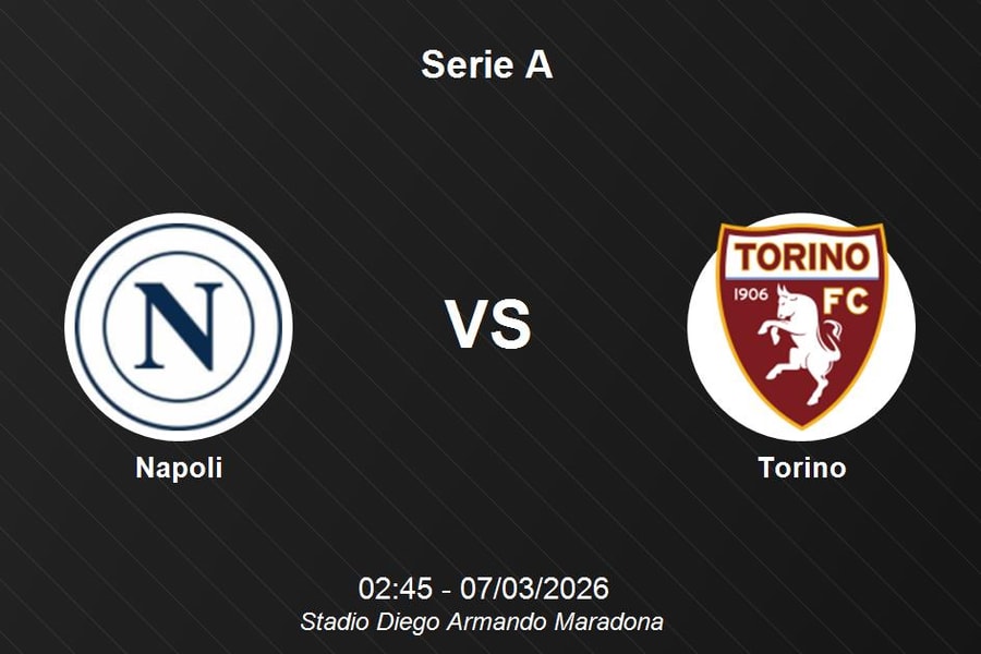 Nhận định Napoli vs Torino - Serie A: Pháo đài Maradona thử thách bản lĩnh Bò đực